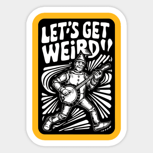 Tin Man Banjo Let's Get Weird! Funny Oz Fan Art Sticker